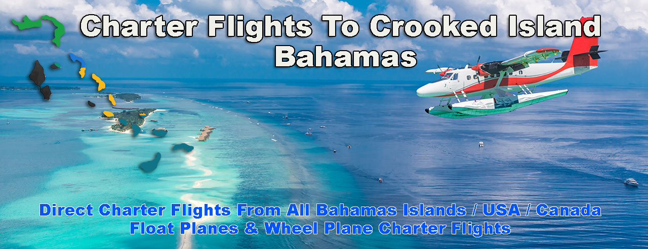 Charter Flights To Crooked Island Bahamas